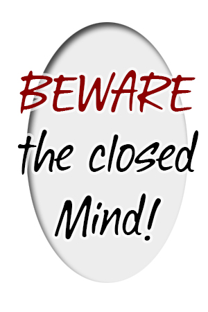 Now Age Books - Beware the Closed Mind - nowagebooks.com