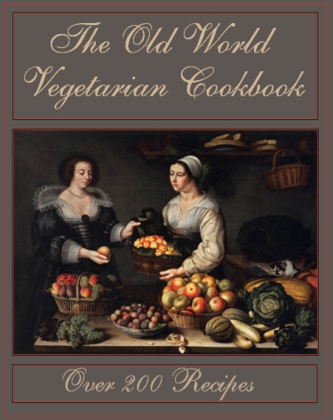 Now Age Books - Old World Vegetarian Cookbook - nowagebooks.com