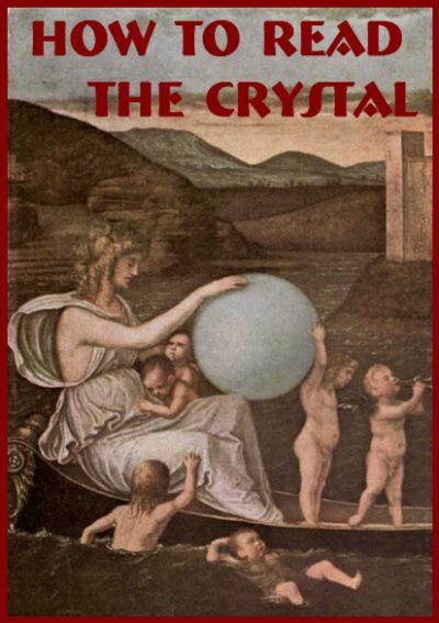 Now Age Books - How to Read the Crystal - nowagebooks.com